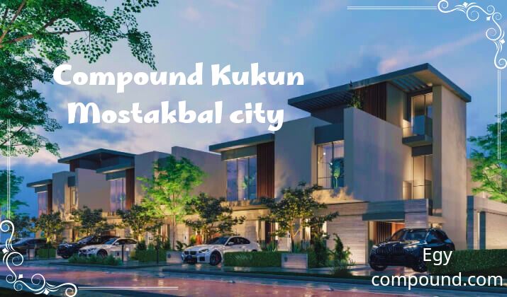 Kukun Mostakbal city 